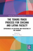 The Tenure-Track Process for Chicana and Latina Faculty