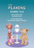 The Flaxens, Stories 7 and 8 (eBook, ePUB)