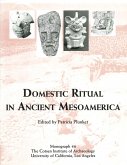 Domestic Ritual in Ancient Mesoamerica (eBook, PDF)