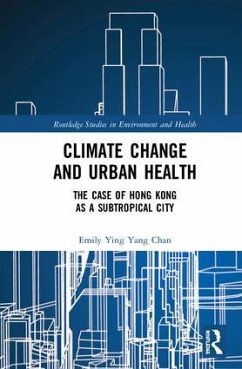 Climate Change and Urban Health - Chan, Emily Ying Yang