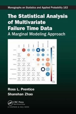 The Statistical Analysis of Multivariate Failure Time Data - Prentice, Ross L; Zhao, Shanshan