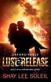 Unforgivable Lust & Release (eBook, ePUB)