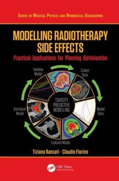 Modelling Radiotherapy Side Effects - Rancati, Tiziana; Fiorino, Claudio