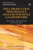 Well Production Performance Analysis for Shale Gas Reservoirs (eBook, ePUB)