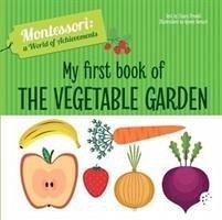 My First Book of the Vegetable Garden