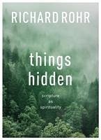 Things Hidden - Rohr, Richard