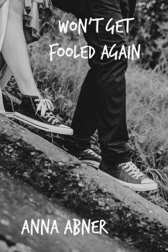 Won't Get Fooled Again (eBook, ePUB) - Abner, Anna