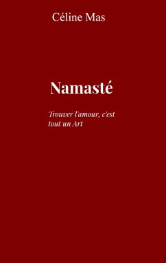 Namaste (eBook, ePUB) - Celine Mas, Mas