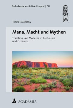 Mana, Macht und Mythen (eBook, PDF) - Bargatzky, Thomas