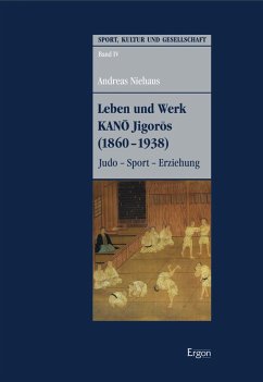 Leben und Werk KANO Jigoros (1860-1938) (eBook, PDF) - Niehaus, Andreas