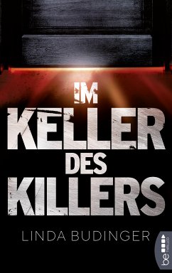 Im Keller des Killers (eBook, ePUB) - Budinger, Linda