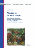 Alexandres de leurs temps (eBook, PDF)