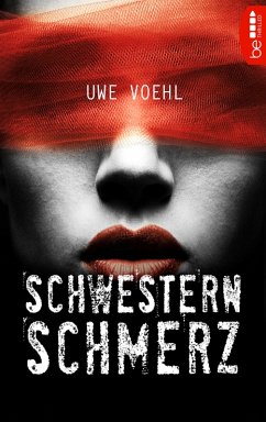 Schwesternschmerz (eBook, ePUB) - Voehl, Uwe