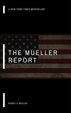 The Mueller Report (eBook, ePUB) - Mueller, Robert
