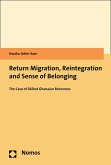Return Migration, Reintegration and Sense of Belonging (eBook, PDF)