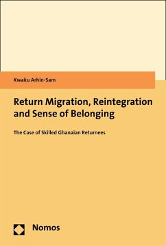 Return Migration, Reintegration and Sense of Belonging (eBook, PDF) - Arhin-Sam, Kwaku