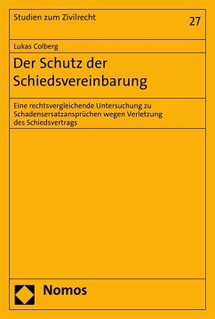 Der Schutz der Schiedsvereinbarung (eBook, PDF) - Colberg, Lukas