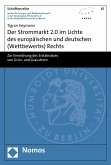 Der Strommarkt 2.0 im Lichte des europäischen und deutschen (Wettbewerbs) Rechts (eBook, PDF)