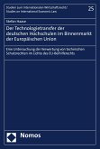 Der Technologietransfer der deutschen Hochschulen im Binnenmarkt der Europäischen Union (eBook, PDF)