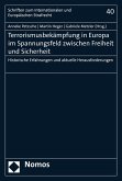 Terrorismusbekämpfung in Europa im Spannungsfeld zwischen Freiheit und Sicherheit (eBook, PDF)