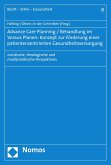 Advance Care Planning / Behandlung im Voraus Planen: Konzept zur Förderung einer patientenzentrierten Gesundheitsversorgung (eBook, PDF)