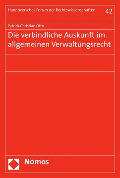 Die verbindliche Auskunft im allgemeinen Verwaltungsrecht (eBook, PDF) - Otto, Patrick Christian