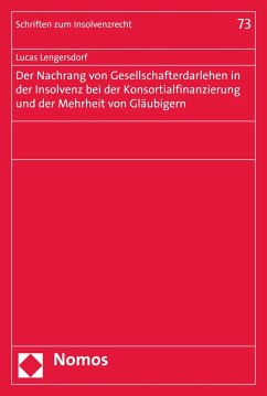 Der Nachrang von Gesellschafterdarlehen in der Insolvenz bei der Konsortialfinanzierung und der Mehrheit von Gläubigern (eBook, PDF) - Lengersdorf, Lucas