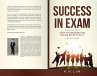 Success in Exam! How to Prepare For... - Bild 1