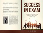 Success in Exam! How to Prepare For Exams Effectively? (1, #1) (eBook, ePUB)