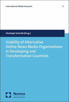 Viability of Alternative Online News Media Organizations in Developing and Transformation Countries (eBook, PDF)