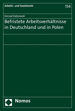 Befristete Arbeitsverhältnisse in Deutschland und in Polen (eBook, PDF) - Dabrowski, Konrad