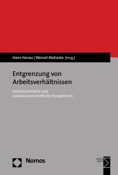 Entgrenzung von Arbeitsverhältnissen (eBook, PDF) Entgrenzung von Arbeitsverhältnissen (eBook, PDF)