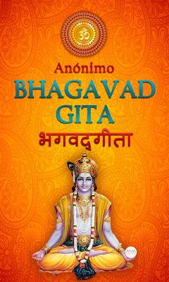 Bhagavad Gita (eBook, ePUB) - Anónimo