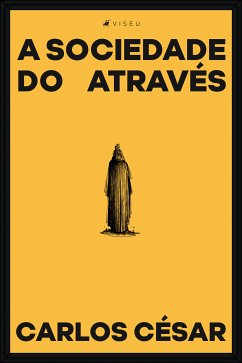 A sociedade do através (eBook, ePUB) - Cesar, Carlos