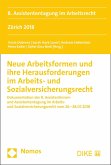 Neue Arbeitsformen und ihre Herausforderungen im Arbeits- und Sozialversicherungsrecht (eBook, PDF)