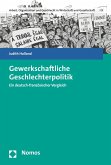 Gewerkschaftliche Geschlechterpolitik (eBook, PDF)
