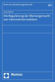 Die Regulierung der Meinungsmacht von Internetintermediären (eBook, PDF)