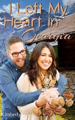 I Left My Heart In Georgia (The Blue Ridge Mountain Series) (eBook, ePUB) - Grell, Kimberly