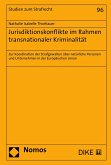 Jurisdiktionskonflikte im Rahmen transnationaler Kriminalität (eBook, PDF)