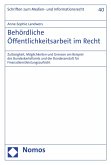 Behördliche Öffentlichkeitsarbeit im Recht (eBook, PDF)