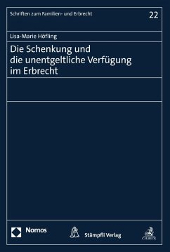 Cover Die Schenkung und die unentgeltliche Verfügung im Erbrecht (eBook, PDF)