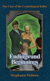 The Case of the Cosmological Killer: Endings and Beginnings (Displaced Detective, #4) (eBook, ePUB)