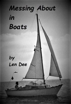 Messing About in Boats (eBook, ePUB) - Dee, Len
