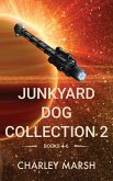 Junkyard Dog Collection 2 Books 4-6 (Junkyard Dog Series) (eBook, ePUB)