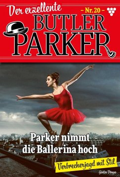 Parker nimmt die Ballerina hoch (eBook, ePUB) - Dönges, Günter