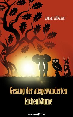 Gesang der ausgewanderten Eichenbäume (eBook, ePUB) - Al Nasser, Ayman