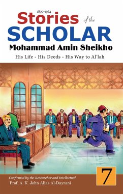 Stories of the Scholar Mohammad Amin Sheikho - Part Seven (eBook, ePUB) - Amin Sheikho, Mohammad; K. John Alias Al-Dayrani, A.