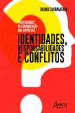 Profissionais de Comunicação nas Empresas: Identidades, Responsabilidades e Conflitos (eBook, ePUB)