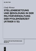 Stellenbesetzung und Besoldung in der Militärverwaltung der Ptolemäerzeit (P.Trier II 15) (eBook, ePUB)