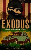 Exodus (The Old Farts Club, #1) (eBook, ePUB) Exodus (The Old Farts Club, #1) (eBook, ePUB)